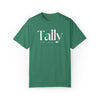 THE TALLY COMFORT COLORS TEE - TallyTHE TALLY COMFORT COLORS TEE16085130511840631950THE TALLY COMFORT COLORS TEE