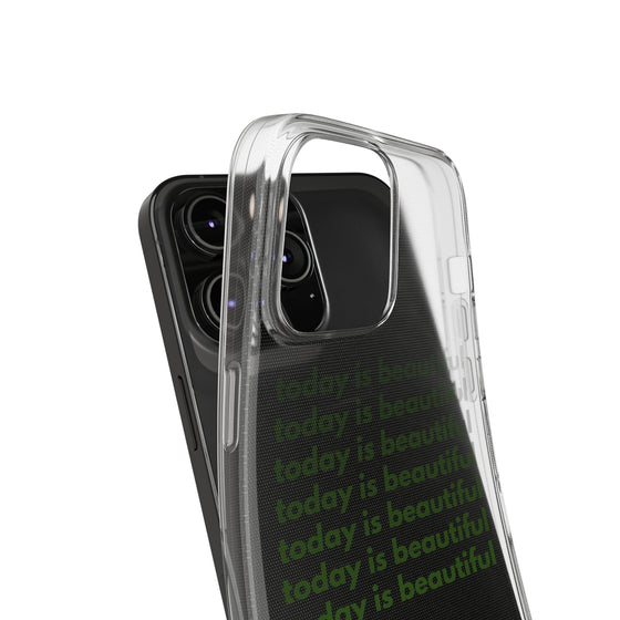 TODAY IS BEAUTIFUL PHONE CASE - TallyTODAY IS BEAUTIFUL PHONE CASE33848960043365133206TODAY IS BEAUTIFUL PHONE CASE