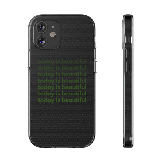 TODAY IS BEAUTIFUL PHONE CASE - TallyTODAY IS BEAUTIFUL PHONE CASE33848960043365133206TODAY IS BEAUTIFUL PHONE CASE