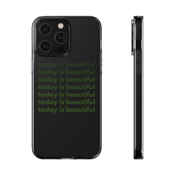 TODAY IS BEAUTIFUL PHONE CASE - TallyTODAY IS BEAUTIFUL PHONE CASE33848960043365133206TODAY IS BEAUTIFUL PHONE CASE